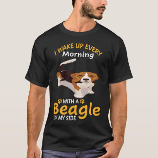 33 I Wake Up Every Morning With A Beagle By My Sid T-Shirt