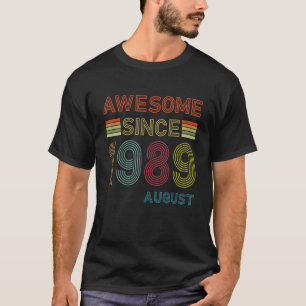 33 Year Old Awesome Since August 1989 33rd Birthda T-Shirt