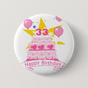 33 Year Old Birthday Cake 6 Cm Round Badge
