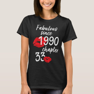 33 Years Old And Fabulous Birthday since 1990 chap T-Shirt