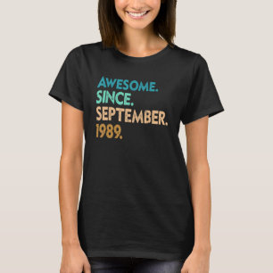 33 Years Old  Awesome Since September 1989 33rd 1 T-Shirt