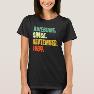 33 Years Old Awesome Since September 1989 33rd 3 T-Shirt