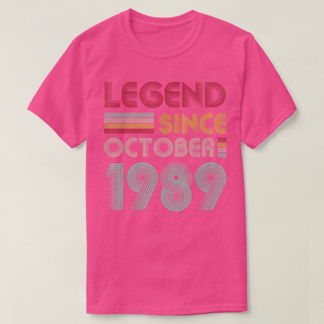 33 Years Old Gifts Legend Since October 1989 33rd  T-Shirt (Design Front)