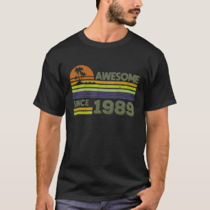 33 Years Old Men Women Awesome Since 1989 T-Shirt
