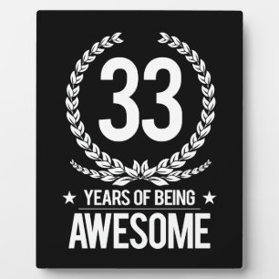 33rd Birthday (33 Years Of Being Awesome) Plaque