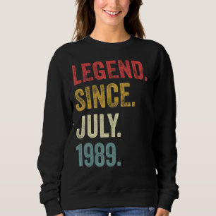 33rd Birthday 33 Years Old Legend Since July 1989 Sweatshirt