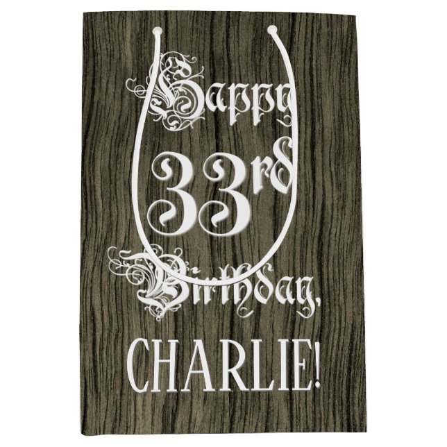 33rd Birthday: Fancy, Faux Wood Look + Custom Name Medium Gift Bag (Front)