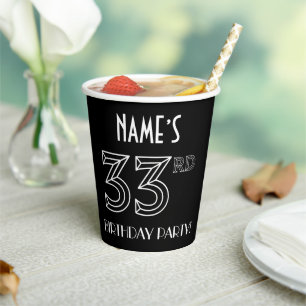 33rd Birthday Party: Art Deco Style + Custom Name Paper Cups