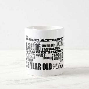 33rd Birthday Party Greatest Thirty Three Year Old Coffee Mug