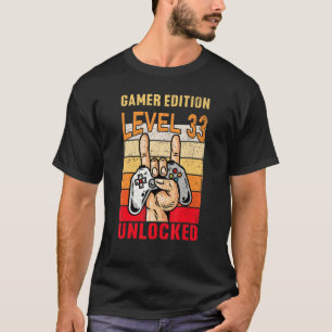 33rd Birthday Video Gamer Edition Level 33 Unlocke T-Shirt