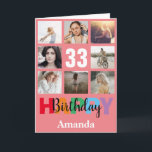 33rd Happy Birthday Photo Collage Modern Pink Card<br><div class="desc">33rd Happy Birthday Photo Collage Modern Pink Card with personalised name. For further customisation,  please click the "Customise it" button and use our design tool to modify this template.</div>