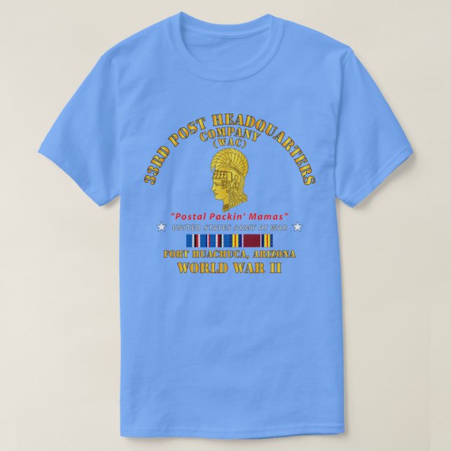 33rd Post Headquarter Fort Huachuca AZ Postal Pack T-Shirt (Design Front)