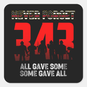 343 Firefighter Never Forget Shirt 9 11 21st Square Sticker