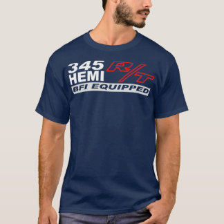 345 HEMI RT BFI T-Shirt