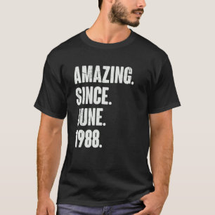 34 Year Old  34th Birthday  Amazing Since June 198 T-Shirt