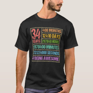 34 Years 408 Months Of Being Awesome 34Th Birthday T-Shirt