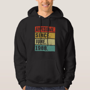 34 Years Old Awesome Since June 1988 34th Birthday Hoodie