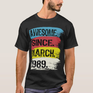 34 Years Old Awesome Since March 1989 34th Birthd T-Shirt