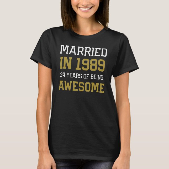 34th Anniversary for Men Married In 1989 Couples H T-Shirt (Front)