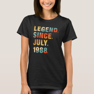34th Birthday  34 Years Old Legend Since July 1988 T-Shirt