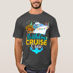 34th Birthday Cruise Crew T-Shirt