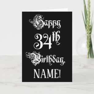 34th Birthday: Fancy, Elegant Script + Custom Name Card