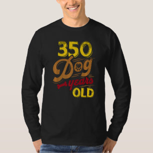 350 Dog Years Dog Years   50th Birthday  50th T-Shirt