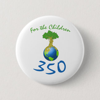 350 for the children 6 cm round badge