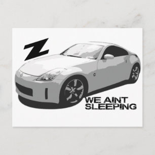 350Z Aint sleeping Postcard