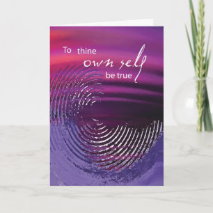 3517 To Thine Own Self Be True Swirl Birthday Card