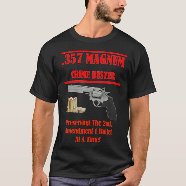 357 Magnum Gun Crime Buster Patriotic T-Shirt (Front)