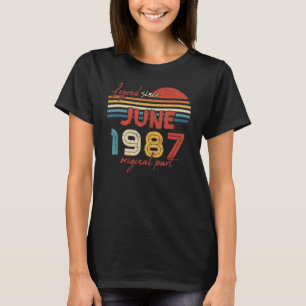 35 Birthday  Legend Since June 1987 Original Part T-Shirt