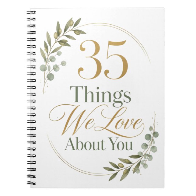 35 Things We Love About You Friend Notebook (Front)
