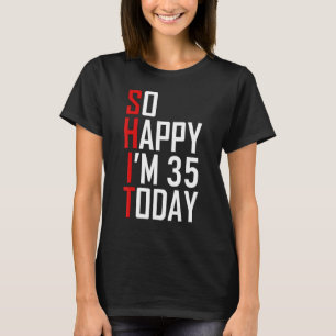 35 Year Old Bday Born In 1986 35th Birthday T-Shirt
