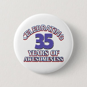 35 year old birthday designs and gifts 6 cm round badge