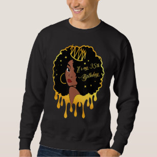 35 Years Old Black Melanin Women Girls It's My 35t Sweatshirt