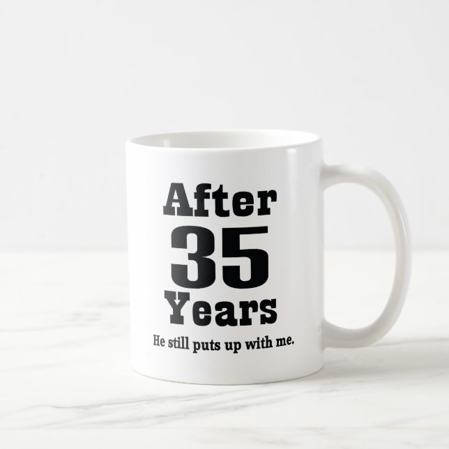 35th Anniversary (Funny) Coffee Mug (Right)