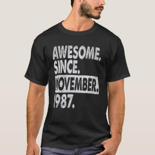 35th Birthday 35 Years Old Awesome Since Novembe T-Shirt