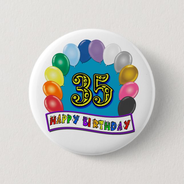 35th Birthday Balloons Design 6 Cm Round Badge (Front)