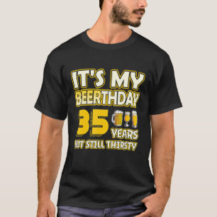 35th Birthday Beerthday 35 Years old funny Beer T-Shirt