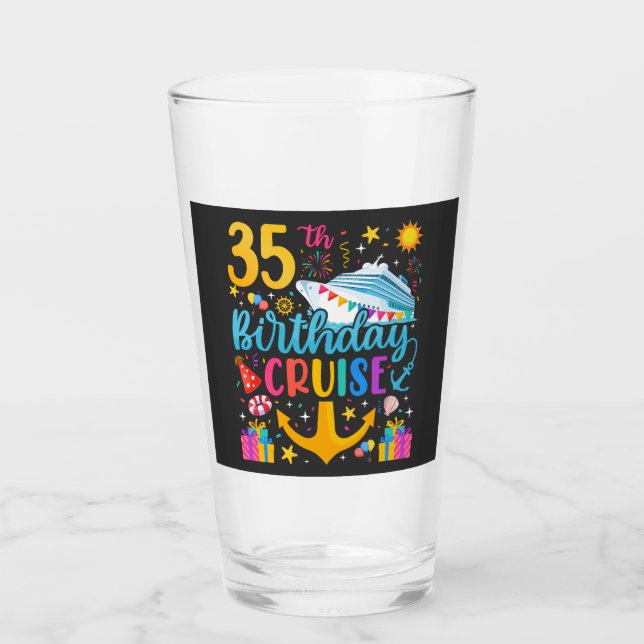 35th Birthday Cruise B-Day Party Drinking Glass (Front)