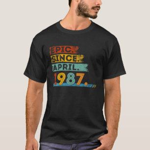 35Th Birthday For 35 Year Old Epic Since April 198 T-Shirt