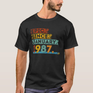 35Th Birthday For 35 Year Old Epic Since January 1 T-Shirt