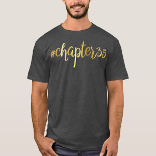 35th Birthday Gift Chapter 35 Hashtag Thirty T-Shirt