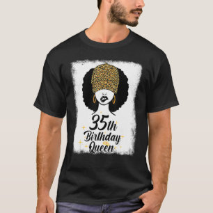 35th Birthday Queen Leopard Melanin 35 Years Old B T-Shirt