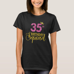 35th Birthday Squad Party Birthday Yellow Pink Gol T-Shirt