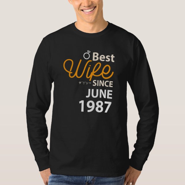 35th Wedding Anniversary Best Wife Since June 1987 T-Shirt (Front)