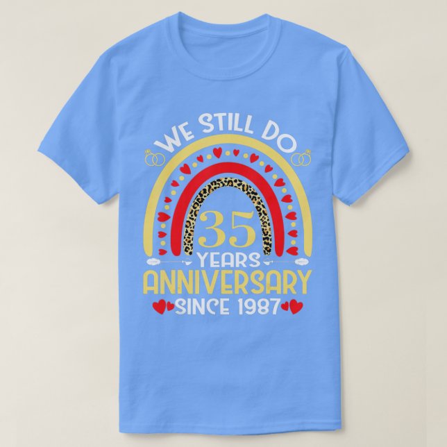 35th Wedding Anniversary We Still Do 35 Year Leopa T-Shirt (Design Front)