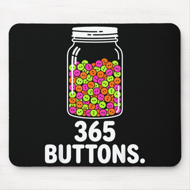 365 buttons jar meme rebrand tracking goal  mouse pad (Front)