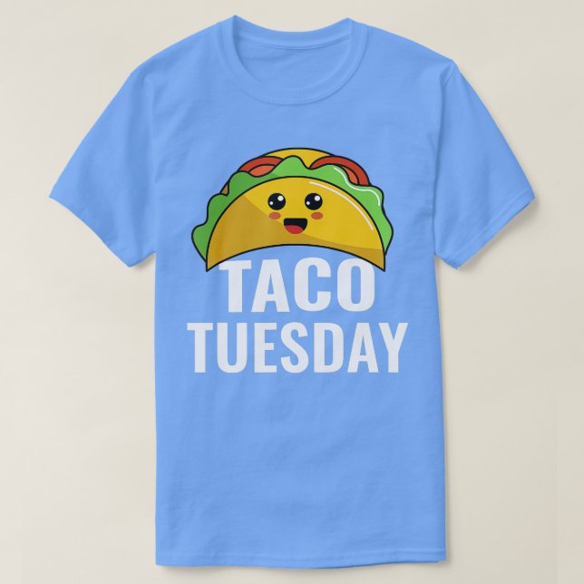365 Taco Tuesday Tee Tacos Lover Funny Gift  (Design Front)